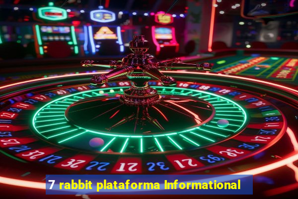 7 rabbit plataforma Informational